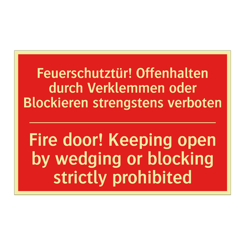 Feuerschutztür! Offenhalten durch /.../ - Fire door! Keeping open by wedging /.../