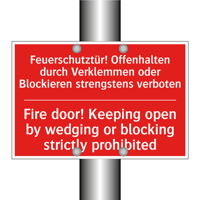 Feuerschutztür! Offenhalten durch /.../ - Fire door! Keeping open by wedging /.../