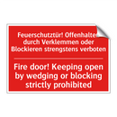 Feuerschutztür! Offenhalten durch /.../ - Fire door! Keeping open by wedging /.../