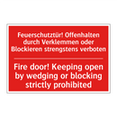 Feuerschutztür! Offenhalten durch /.../ - Fire door! Keeping open by wedging /.../
