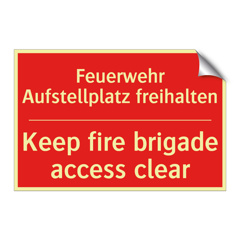 Feuerwehr Aufstellplatz freihalten/.../ - Keep fire brigade access clear