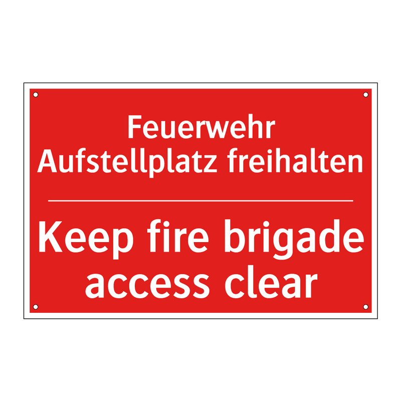 Feuerwehr Aufstellplatz freihalten/.../ - Keep fire brigade access clear