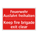 Feuerwehr Ausfahrt freihalten - Keep fire brigade exit clear