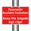 Feuerwehr Ausfahrt freihalten - Keep fire brigade exit clear