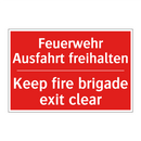 Feuerwehr Ausfahrt freihalten - Keep fire brigade exit clear