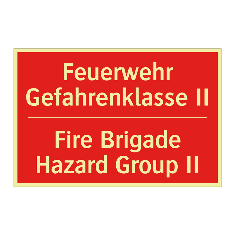 Feuerwehr Gefahrenklasse II - Fire Brigade Hazard Group II