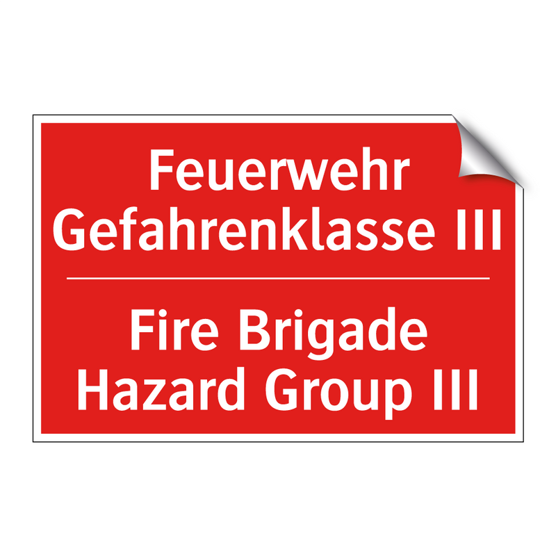 Feuerwehr Gefahrenklasse III - Fire Brigade Hazard Group III