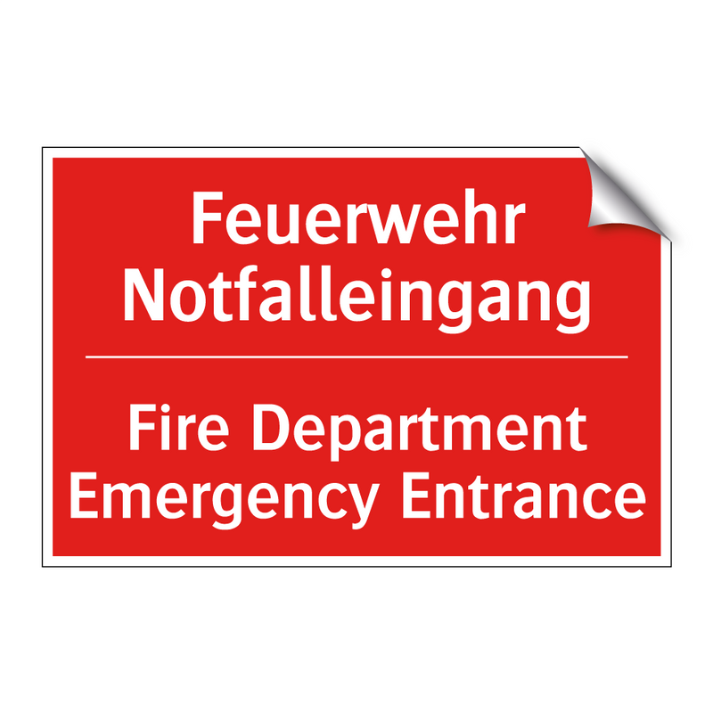 Feuerwehr Notfalleingang - Fire Department Emergency Entrance/.../