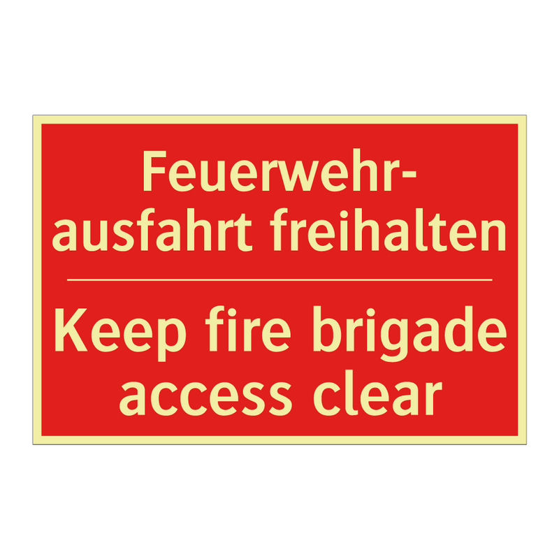 Feuerwehr- ausfahrt freihalten - Keep fire brigade access clear