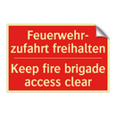 Feuerwehr- zufahrt freihalten - Keep fire brigade access clear