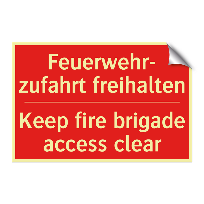 Feuerwehr- zufahrt freihalten - Keep fire brigade access clear