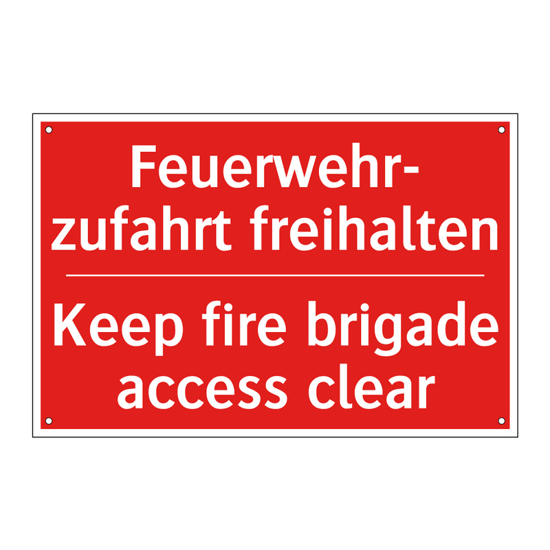 Feuerwehr- zufahrt freihalten - Keep fire brigade access clear