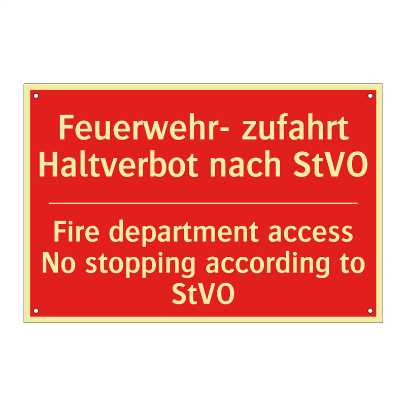 Feuerwehr- zufahrt Haltverbot /.../ - Fire department access No stopping /.../