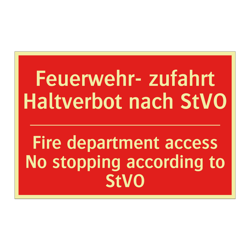 Feuerwehr- zufahrt Haltverbot /.../ - Fire department access No stopping /.../