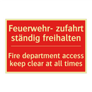 Feuerwehr- zufahrt ständig freihalten/.../ - Fire department access keep clear /.../