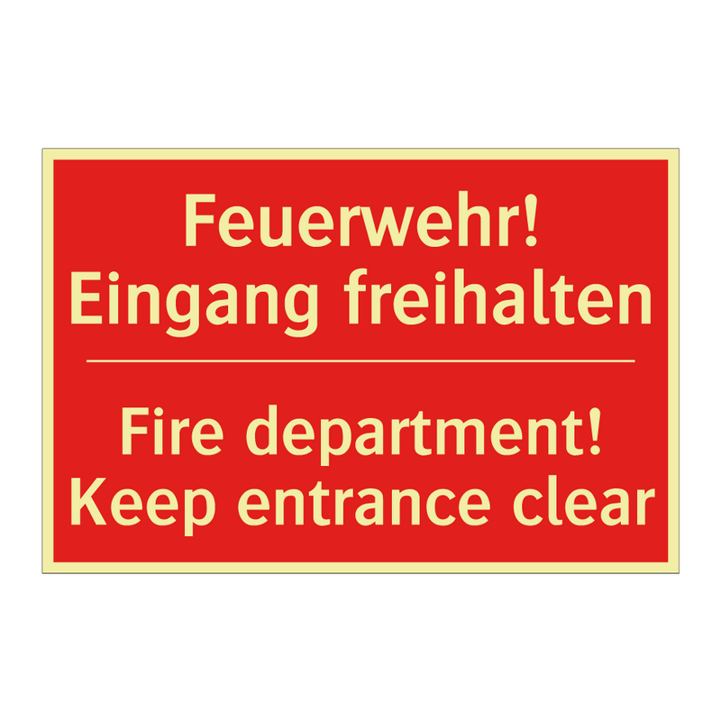 Feuerwehr! Eingang freihalten - Fire department! Keep entrance /.../