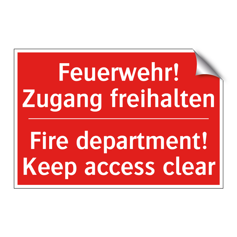 Feuerwehr! Zugang freihalten - Fire department! Keep access clear/.../