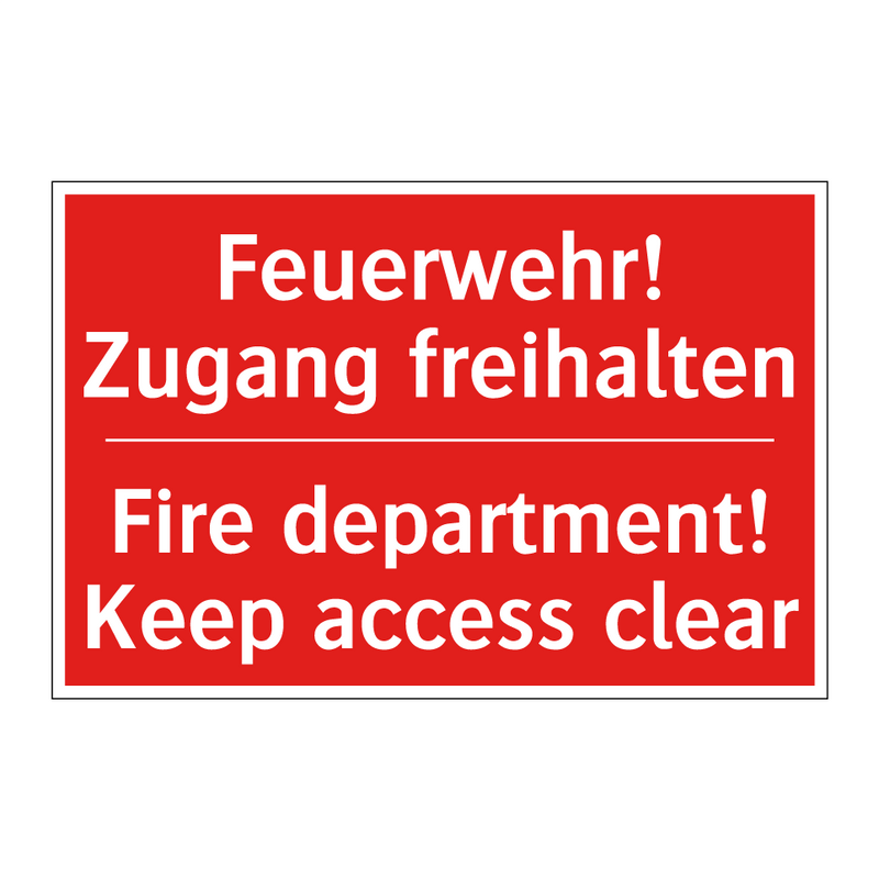 Feuerwehr! Zugang freihalten - Fire department! Keep access clear/.../