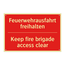 Feuerwehrausfahrt freihalten - Keep fire brigade access clear
