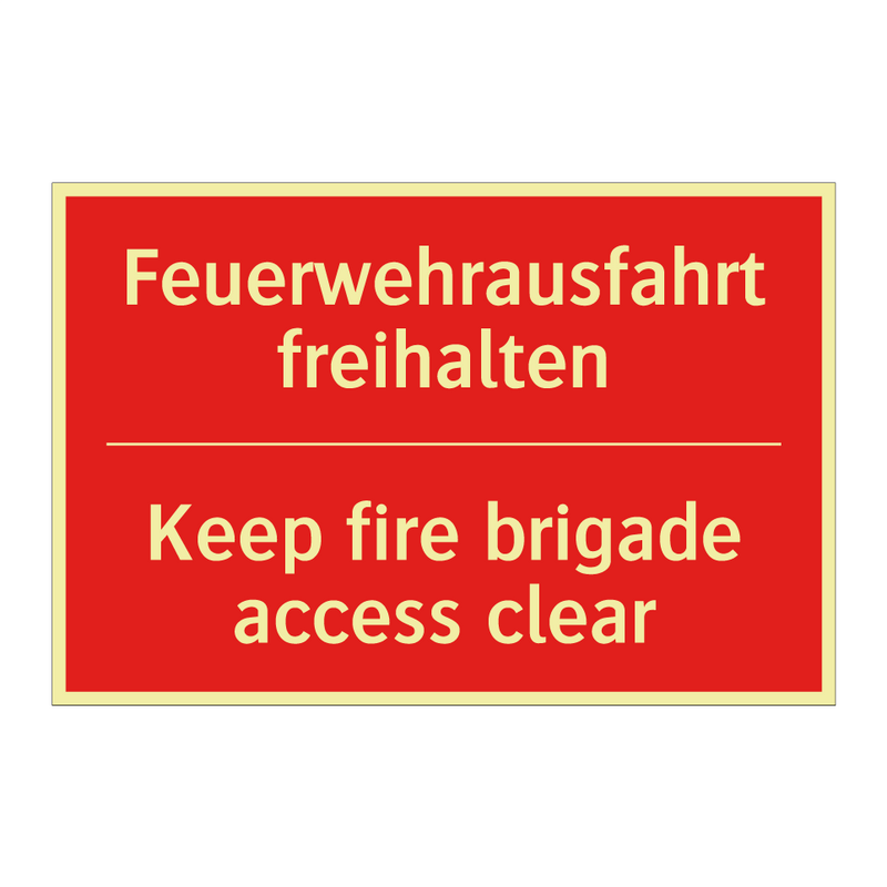 Feuerwehrausfahrt freihalten - Keep fire brigade access clear