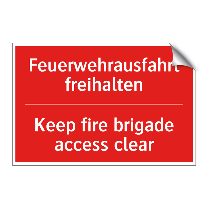 Feuerwehrausfahrt freihalten - Keep fire brigade access clear