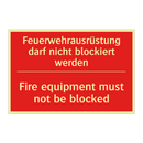 Feuerwehrausrüstung darf nicht /.../ - Fire equipment must not be blocked/.../