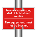 Feuerwehrausrüstung darf nicht /.../ - Fire equipment must not be blocked/.../