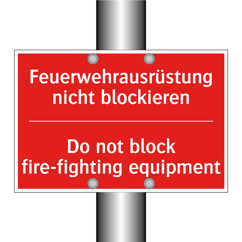 Feuerwehrausrüstung nicht blockieren/.../ - Do not block fire-fighting equipment/.../