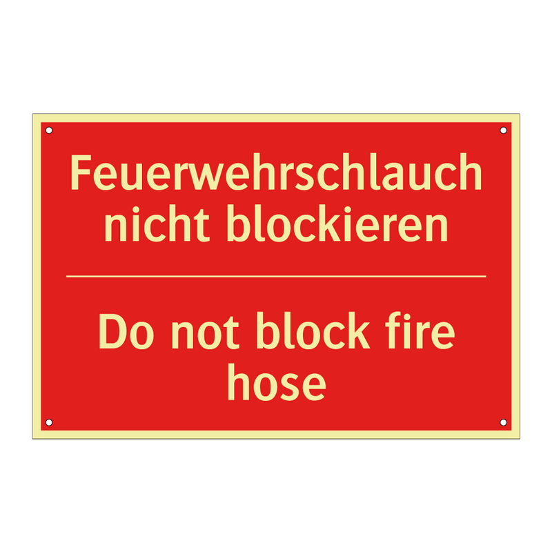 Feuerwehrschlauch nicht blockieren/.../ - Do not block fire hose
