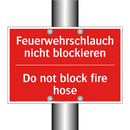 Feuerwehrschlauch nicht blockieren/.../ - Do not block fire hose