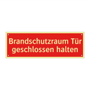Brandschutzraum Tür geschlossen halten