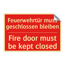 Feuerwehrtür muss geschlossen /.../ - Fire door must be kept closed