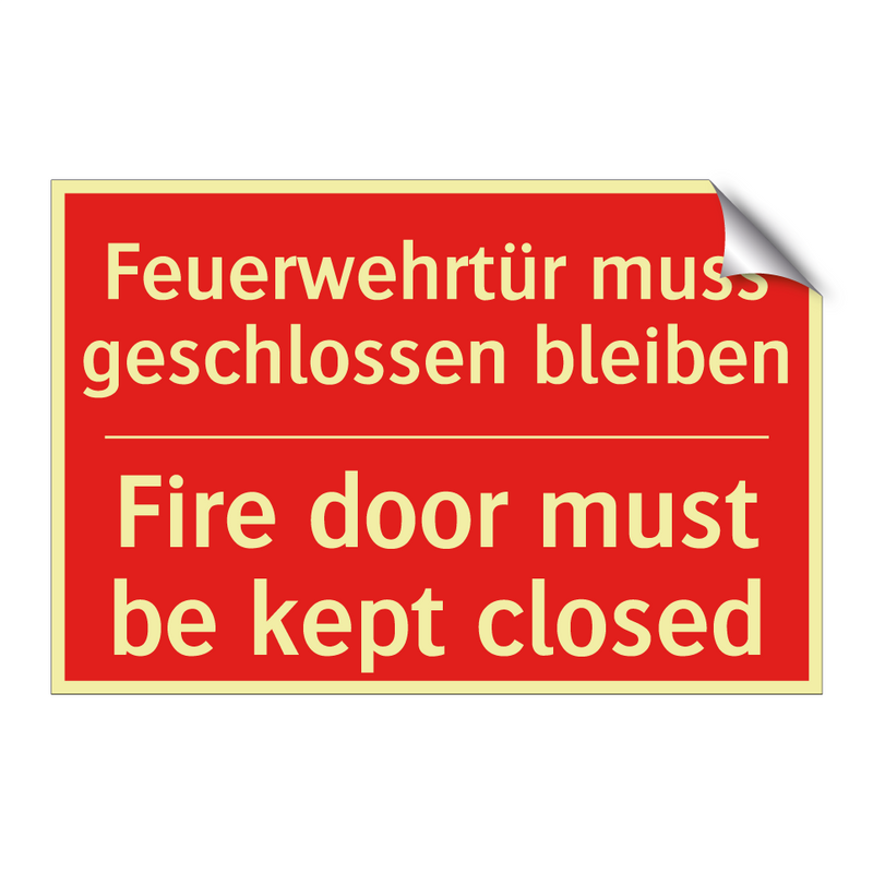 Feuerwehrtür muss geschlossen /.../ - Fire door must be kept closed