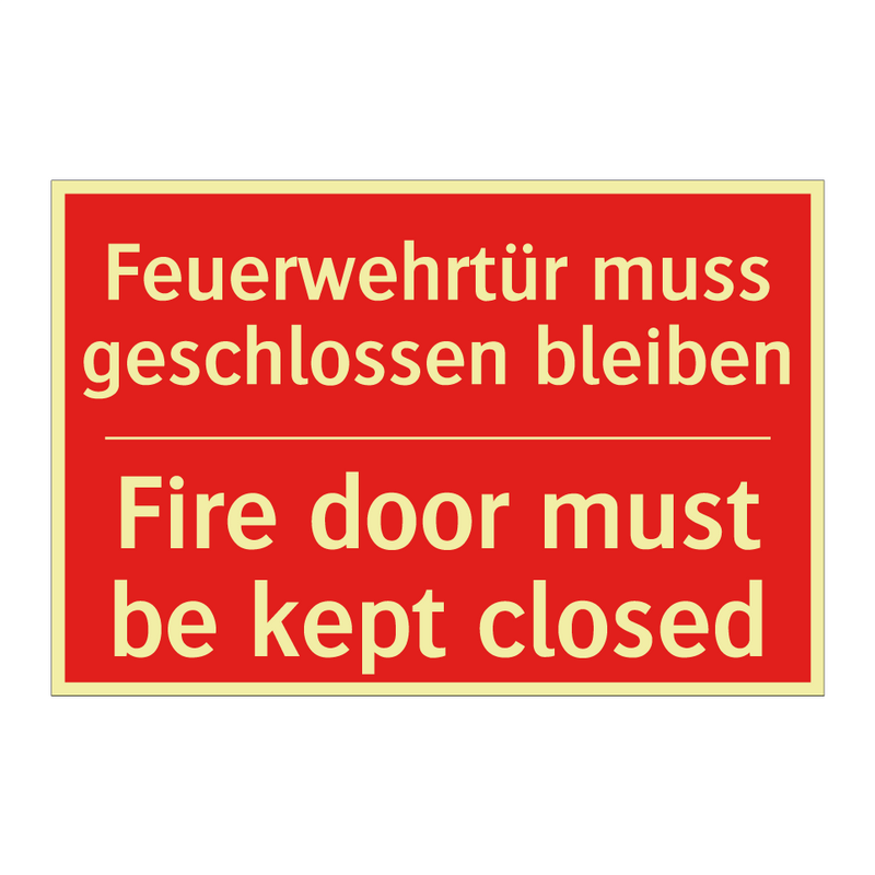 Feuerwehrtür muss geschlossen /.../ - Fire door must be kept closed