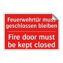 Feuerwehrtür muss geschlossen /.../ - Fire door must be kept closed