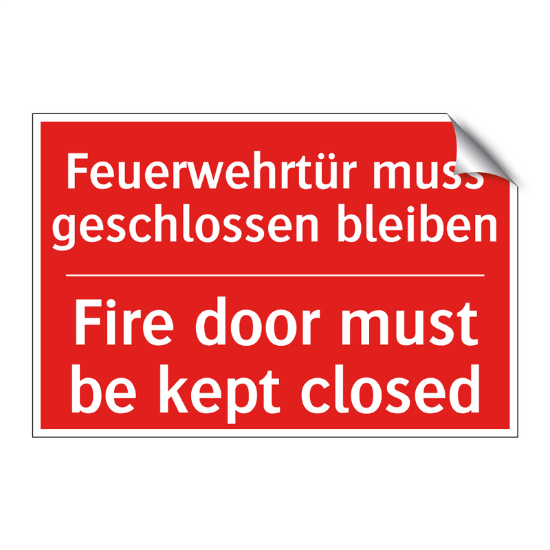 Feuerwehrtür muss geschlossen /.../ - Fire door must be kept closed
