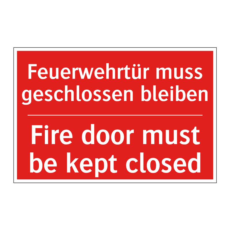 Feuerwehrtür muss geschlossen /.../ - Fire door must be kept closed