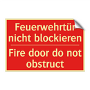 Feuerwehrtür nicht blockieren - Fire door do not obstruct