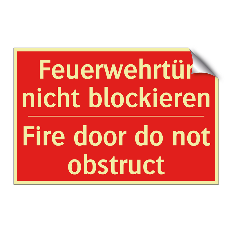 Feuerwehrtür nicht blockieren - Fire door do not obstruct