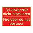 Feuerwehrtür nicht blockieren - Fire door do not obstruct