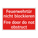 Feuerwehrtür nicht blockieren - Fire door do not obstruct
