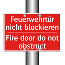 Feuerwehrtür nicht blockieren - Fire door do not obstruct