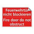 Feuerwehrtür nicht blockieren - Fire door do not obstruct