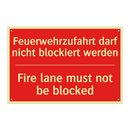 Feuerwehrzufahrt darf nicht blockiert /.../ - Fire lane must not be blocked