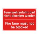 Feuerwehrzufahrt darf nicht blockiert /.../ - Fire lane must not be blocked