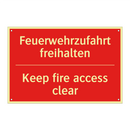 Feuerwehrzufahrt freihalten - Keep fire access clear