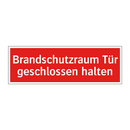 Brandschutzraum Tür geschlossen halten