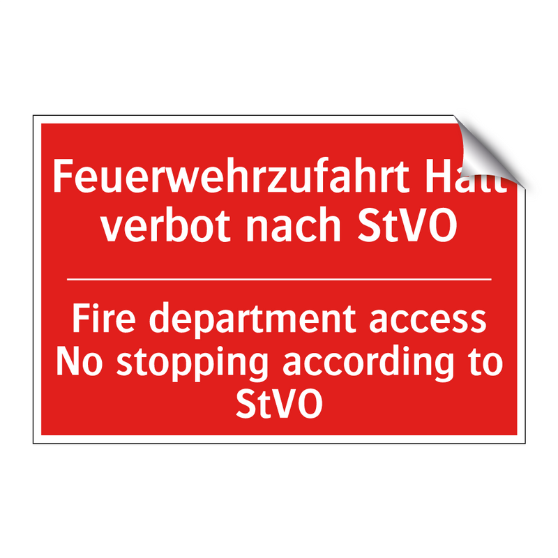 Feuerwehrzufahrt Halt verbot nach /.../ - Fire department access No stopping /.../