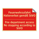 Feuerwehrzufahrt Halteverbot gemäß /.../ - Fire department access No stopping /.../