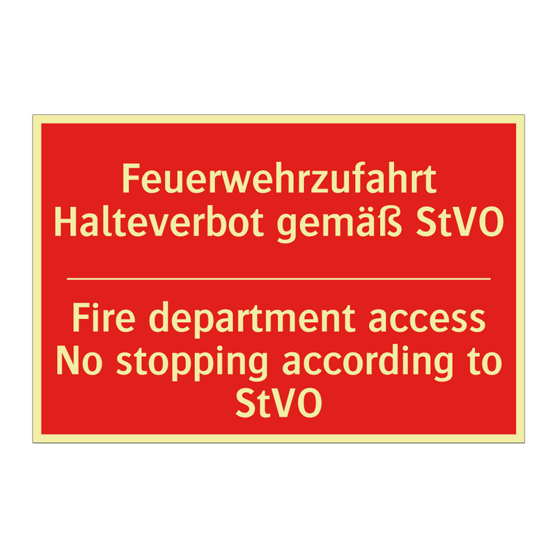 Feuerwehrzufahrt Halteverbot gemäß /.../ - Fire department access No stopping /.../